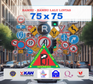 Pengadaan dan Pemasangan Rambu Lalu Lintas Ukuran 75 Cm x 75 Cm