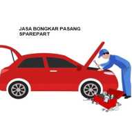 Perbaikan dan Bongkar Pasang Part
